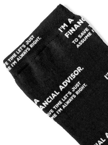 Chaussettes pour affirmer son style - "Je suis un conseiller financier. Pour gagner du temps, assumons que j’ai toujours raison."